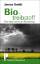 Biotreibstoff - Eine grüne Idee wird zum Bumerang - Smith, James