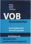 VOB-Kommentar: Bauvergaberecht, Bauvertragsrecht - Franke, Horst