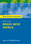 Brave New World - Schöne neue Welt von Aldous Huxley. - Textanalyse und Interpretation mit ausführlicher Inhaltsangabe und Abituraufgaben mit Lösungen. (Königs Erläuterungen) - Huxley, Aldous