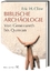 Biblische Archäologie - Eric H. Cline