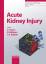 Acute Kidney Injury | C. Ronco (u. a.) | Buch | Contributions to Nephrology | Englisch | 2007 | Karger Verlag | EAN 9783805582711 - Ronco, C.