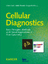 Cellular Diagnostics: Basic Principles, Methods and Clinical Applications of Flow Cytometry - Sack, U.; Tárnok, A. and Rothe, G.