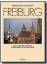 Geschichte der Stadt Freiburg. 3 Bände. Band 1: Von den Anfängen bis zum 
