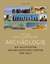 Große Enzyklopädie der Archäologie: Die wichtigsten archäologischen Stätten der Welt - Cremin,  Aedeen