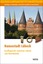 Hansestadt Lübeck: Ausflugsziele zwischen Lübeck und Travemünde. Hrsg.: Archäologie und Denkmalpflege Hansestadt Lübeck u. Nordwestdeutscher Verband ... zu archäologischen Denkmälern in Deutschland) - Archäologie und Denkmalpflege Hansestadt Lübeck
