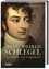 August Wilhelm Schlegel - Romantiker und Kosmopolit - Strobel, Jochen