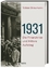 1931 | Die Finanzkrise und Hitlers Aufstieg | Tobias Straumann | Buch | 304 S. | Deutsch | 2020 | Theiss in Herder | EAN 9783806240733 - Straumann, Tobias