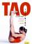 Tao Training. Muskeln und Persönlichkeit entwickeln