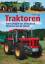 Traktoren: Ackerschlepper aus Deutschland, Österreich und der Schweiz - Roland Jung