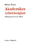 Akademiker-Arbeitslosigkeit - Reintegration durch ABM - Franck, Michael