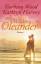 Wilder Oleander : ein sinnlicher Roman. als Kathryn Harvey. Aus dem Amerikan. von Veronika Cordes - Wood, Barbara