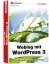 Das große Buch: Weblog mit WordPress 3 - Gabriele Frankenmölle