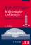 Prähistorische Archäologie - Konzepte und Methoden (Uni-Taschenbücher M) - Eggert, Manfred K