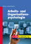 Arbeits- und Organisationspsychologie. mit 2 Tabellen und 31 Übungsaufgaben. UTB ; 4009. - Schüpbach, Heinz