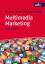 Multimedia Marketing : Studienbuch. Mit Einführung zum Medienrecht von RAin Alexandra Rogner. - Urban, Thomas und Andreas M. Carjell