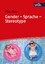 Gender - Sprache - Stereotype / Geschlechtersensibilität in Alltag und Unterricht / Hilke Elsen / Taschenbuch / 250 S. / Deutsch / 2020 / UTB / EAN 9783825253028 - Elsen, Hilke