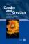 Gender and Creation - Surveying Gendered Myths of Creativity, Authority, and Authorship - Zwierlein, Anne-Julia
