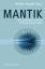 Mantik. Profile prognostischen Wissens in Wissenschaft und Kultur - Hogrebe, Wolfram