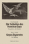 Die Torheiten des Francisco Goya. Goyas Disparates - Prosagedichte zu den Disparates. Eine Einführung - Maciejewski, Franz; Jacobs, Helmut C.
