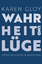 Wahrheit und Lüge | Karen Gloy | Taschenbuch | 240 S. | Deutsch | 2019 | Königshausen & Neumann | EAN 9783826068744 - Gloy, Karen