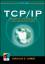 TCP/IP: Konzepte, Protokolle und Architekturen - Comer, Douglas E