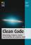 Clean Code - Refactoring, Patterns, Testen und Techniken für sauberen Code - Deutsche Ausgabe - Martin, Robert C.