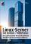 Linux-Server mit Debian 7 GNU/Linux - Das umfassende Praxis-Handbuch; Aktuell für die Version Debian 7 (Wheezy) (MAR360) - Amberg, Eric