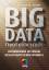 Big Data - Fluch oder Segen?: Unternehmen im Spiegel gesellschaftlichen Wandels (mitp Professional) - Ronald Bachmann,Guido Kemper,Thomas Gerzer
