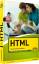 HTML - Spielend gelingt die Website - Hauser, Tobias Wenz, Christian
