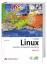 Linux - Installation, Konfiguration, Anwendung - Kofler, Michael