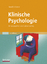 Klinische Psychologie - Ronald J Comer