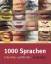 1000 Sprachen - Lebendig - gefährdet - vergangen - Austin, Peter K.