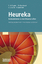 Heureka, Evidenzkriterien in den Wissenschaften / Ein Kompendium für den interdisziplinären Gebrauch / Eva-Maria Engelen (u. a.) / Taschenbuch / 264 S. / Deutsch / 2010 / Springer Spektrum - Engelen, Eva-Maria