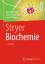 Stryer Biochemie - Berg, Jeremy M.; Stryer, Lubert; Tymoczko, John L.