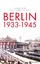 Berlin 1933-1945 - Stadt und Gesellschaft im Nationalsozialismus - Wildt, Michael; Kreutzmüller, Christoph