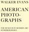 American Photographs - 75 Jahre - Die Jubiläumsausgabe - Evans, Walker