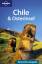 Lonely Planet Reiseführer Chile & Osterinsel - Carolyn McCarthy, Greg Benchwick, Jean-Bernard Carillet, Victoria Patience, Kevin Raub
