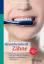 Krankheitsherd Zähne: Wie sich kranke Zähne auf den ganzen Körper auswirken. Mit vielen eindrücklichen Fallbeispielen - Mieg, Rosemarie