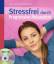 Stressfrei durch Progressive Relaxation - Ohm, Dietmar, Dipl.-Psych. Dr.