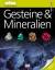 Gesteine & Mineralien (memo Wissen entdecken)