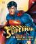 Superman - Der Mann aus Stahl und seine Welt - Daniel Walace