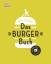 Das Burger Buch – Burger gut, alles gut - HANS IM GLÜCK