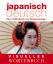 Visuelles Wörterbuch Japanisch–Deutsch - Über 12.000 Wörter und Redewendunge