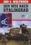 Der Weg nach Stalingrad Nach dem Buch von John Erickson