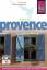 Provence: Das komplette Handbuch für individuelles Reisen und Entdecken in der Provence, der Camargue und in Marseille - Ines Mache, Stefan Brandenburg