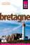 Bretagne - Das komplette Handbuch für individuelles Reisen und Entdecken in der Bretagne auch abseits der Hauptrouten - Wilfried Krusekopf, Eberhard Homann