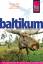 Reise Know-How Baltikum - Reiseführer für individuelles Entdecken - Frank, Alexandra; Kaupat, Mirko; Schäfer, Günther