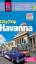 Reise Know-How CityTrip Havanna: Reiseführer mit Faltplan und kostenloser Web-App - Jens Sobisch