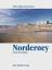 Norderney. Eine Bildreise. Seebad mit Tradition - Manfred Bätje