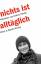 Nichts ist alltäglich - Andrea Paluch